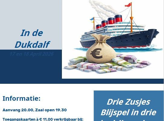 TONEEL PRESENTEERT “DRIE ZUSJES” OP 17 EN 18 APRIL IN DE DUKDALF